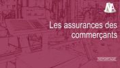 Reportage : Les assurances des commerçants