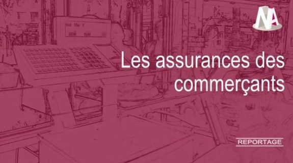 Reportage : Les assurances des commerçants