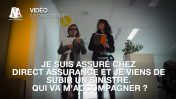 Je suis assuré chez Direct Assurance et je viens de subir un sinistre. Qui va m’accompagner ?