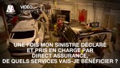 Une fois mon sinistre déclaré et pris en charge par Direct Assurance, de quels services vais-je bénéficier ?