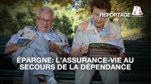 Épargne : L’assurance-vie au secours de la dépendance