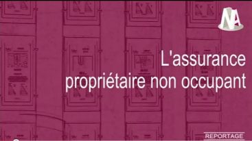 Reportage : L’assurance propriétaire non occupant (PNO)