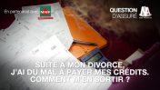 Suite à mon divorce, j’ai du mal à payer mes crédits. Comment m’en sortir ?