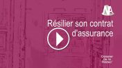 Reportage : Comment résilier son contrat d’assurance