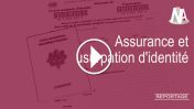 Reportage : Assurances et usurpation d’identité