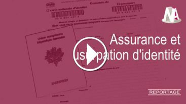Reportage : Assurances et usurpation d’identité