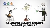 Vidéo : La garantie invalidité incapacité, comment ça marche ?